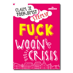STICKER 'FUCK DE WOONCRISIS'