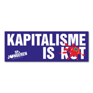 STICKER 'KAPITALISME IS K*T'