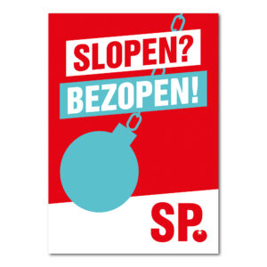 POSTER 'SLOPEN? BEZOPEN!'